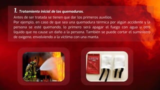 Primeros auxilios en quemaduras diapositivas | PPTX