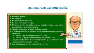 ¿Qué hacer ante una CONVULSIÓN?
 