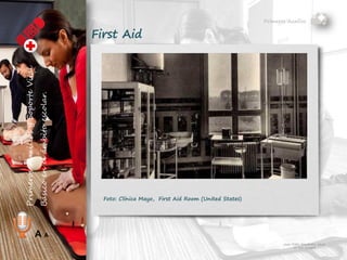 Primeros Auxilios
Juan Pablo Fernández Abuín
Nº Col. 11829
A A
Foto: Group of teenagers learning CPR (Cardiopulmonary
resuscitation) in school.
First Aid
 