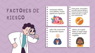 FACTORES DE
RIESGO
Condiciones médicas
como diabetes, tiroides
hiperactiva o hipoactiva
Lesión previa: Inmovilidad o
movilidad reducida debido a
fractura de brazo, accidente
cerebrovascular o cirugías
como mastectomía
Edad: Más común entre
las personas mayores
Género: Las mujeres
tienen un mayor riesgo
de desarrollar hombro
congelado
 