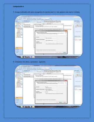 Computación II


3.-Luego realizado este paso escogemos la opción nuevo y nos aparece una nueva ventana




4.-Llenamos los datos y ponemos siguiente
 