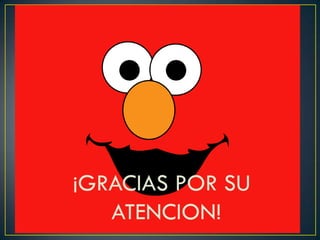 ¡GRACIAS POR SU
ATENCION!
 