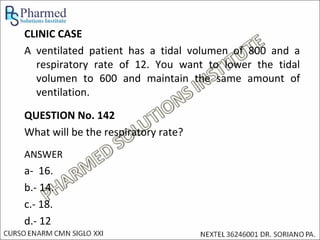 CLINIC CASE
A ventilated patient has a tidal volumen of 800 and a
  respiratory rate of 12. You want to lower the tidal
  volumen to 600 and maintain the same amount of
  ventilation.

QUESTION No. 142
What will be the respiratory rate?
ANSWER
a- 16.
b.- 14.
c.- 18.
d.- 12
 