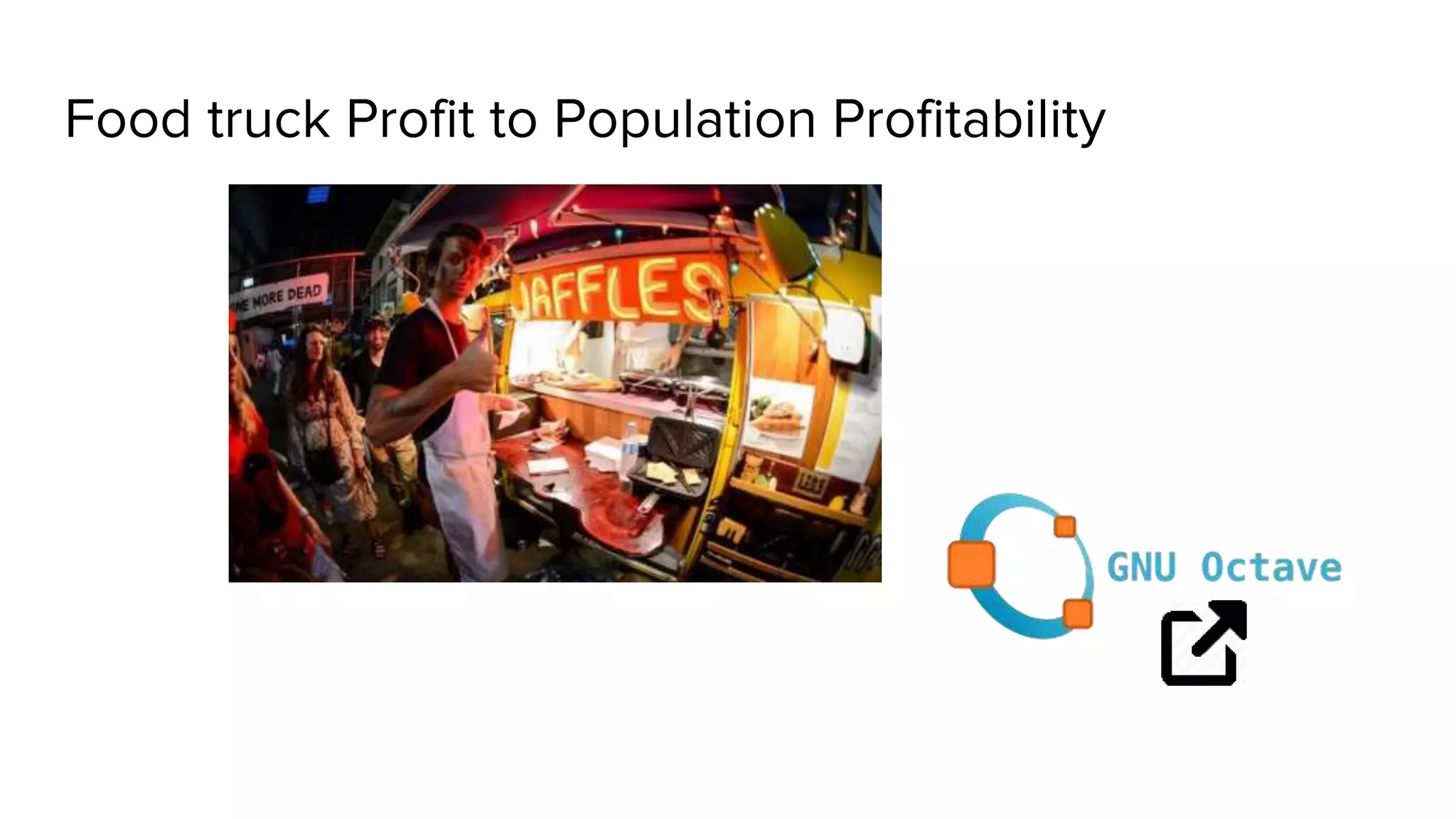 Food truck Profit to Population Profitability
 