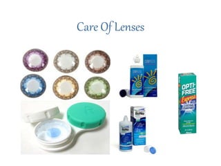 Care Of Lenses
 