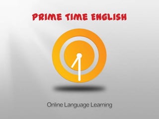 Prime Time English
 