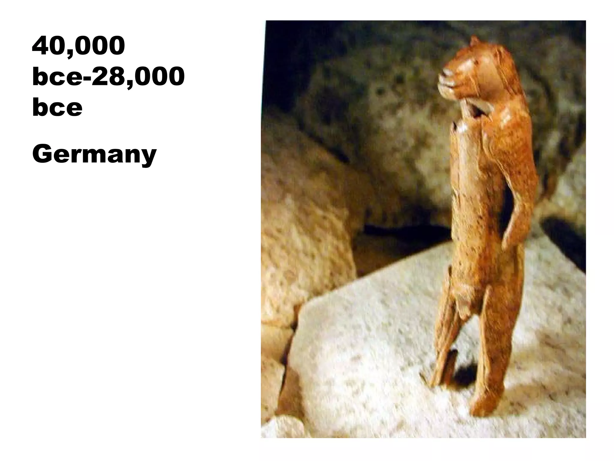 40,000 bce-28,000 bce Germany 