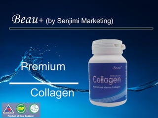 Beau +   (by Senjimi Marketing) Premium Collagen 