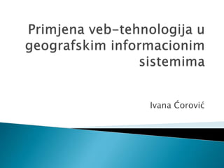 Ivana Ćorović
 