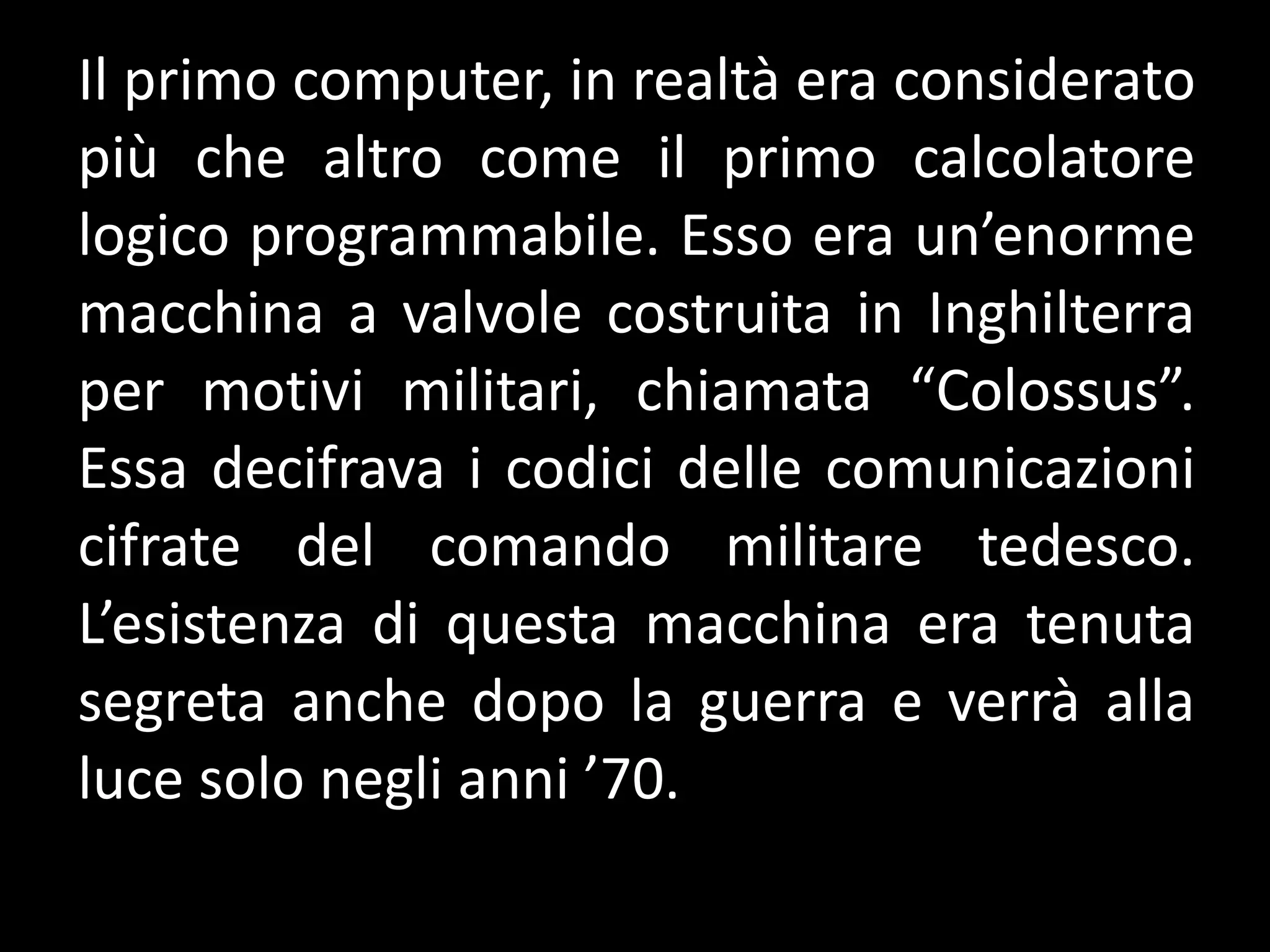 Primo computer della storia | ODP