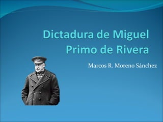 Marcos R. Moreno Sánchez 