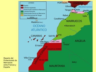 Reparto del
Protectorado de
Marruecos
entre Francia y
España
 