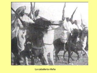 La caballería rifeña
 