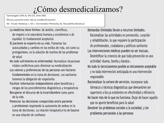 ¿Cómo desmedicalizamos?
 