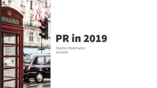 Public relations in 2019