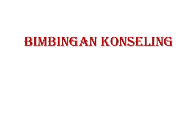 Bimbingan Dan Konseling Di Sekolah