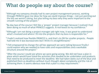 What do people say about the course?
       “Although my company already had its own project management process, working
 ...