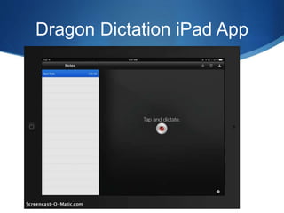 Dragon Dictation iPad App 
 