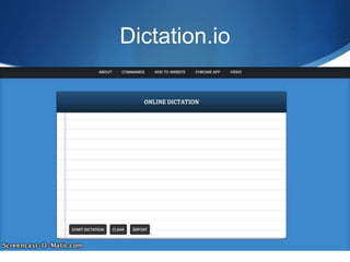 Dictation.io 
 