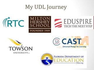 My UDL Journey 
 