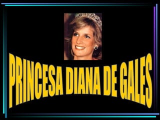 PRINCESA DIANA DE GALES 