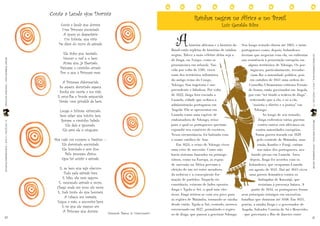 Conta a Lenda que Dormia
                                                                                                                                   Rainhas negras na África e no Brasil


                                                                                                                       A
                                                    Conta a lenda que dormia                                                                          Luiz Geraldo Silva
                                                     Uma Princesa encantada
                                                      A quem só despertaria
                                                      Um Infante, que viria
                                                   De além do muro da estrada.                                                  história africana e a história do   Seu longo reinado durou até 1663, e tanto

                                                     Ele tinha que, tentado,
                                                                                                                    Brasil estão repletas de histórias de rainhas   portugueses como, depois, holandeses

                                                     Vencer o mal e o bem,
                                                                                                                    negras. Talvez a mais célebre delas seja a      tiveram que negociar com ela, ou enfrentar




                                                                                                                                                                                                                     LEITURASCOMPARTILHADAS | ANO 9 | FASCÍCULO 19
                                                     Antes que, já libertado,
PRINCESAS AFRICANAS | WWW.LEIABRASIL.ORG.BR




                                                                                                                    de Jinga, ou Nzinga, como se                    sua resistência à penetração européia em

                                                    Deixasse o caminho errado
                                                                                                                    pronunciava em mbundu. Nas-                          alguns territórios de Ndongo. Os por-

                                                    Por o que à Princesa vem.
                                                                                                                    cida por volta de 1581, viveu                          tugueses, particularmente, reconhe-
                                                                                                                    num dos territórios tributários                        ciam-lhe a autoridade política, pois

                                                      A Princesa Adormecida,
                                                                                                                    do antigo reino do Congo,                             em outubro de 1641 uma ordem do

                                                    Se espera, dormindo espera.
                                                                                                                    Ndongo. Sua trajetória é sur-                        Conselho Ultramarino criticava Fernão

                                                    Sonha em morte a sua vida,
                                                                                                                    preendente e fabulosa. Por volta                     de Souza, então governador em Angola,

                                                   E orna-lhe a fronte esquecida,
                                                                                                                    de 1622, Jinga fora enviada a                        por este “ter tirado a realeza de Jinga”,

                                                    Verde, uma grinalda de hera.                                    Luanda, cidade que sediava a                          reiterando que a ela, e só a ela,
                                                                                                                    administração portuguesa em                             “assistia o direito e a justiça” em
                                                    Longe o Infante, esforçado,                                     Angola. Ela se apresentou em                              Ndongo.
                                                    Sem saber que intuito tem,                                      Luanda como uma espécie de                                      Ao longo de seu reinado,
                                                     Rompe o caminho fadado.                                        embaixadora de Ndongo, reino                                 Jinga enfrentou várias guerras
                                                        Ele dela é ignorado.
LEITURASCOMPARTILHADAS | ANO 9 | FASCÍCULO 19




                                                                                                                                                                                                                     PRINCESAS AFRICANAS | WWW.LEIABRASIL.ORG.BR
                                                                                                                    para o qual os portugueses queriam                          contra outros reis africanos ou
                                                      Ela para ele é ninguém.                                       expandir seu comércio de escravos.                         contra autoridades européias.


                                                 Mas cada um cumpre o Destino —
                                                                                                                    Nessa circunstância, foi batizada com                     Numa guerra travada em 1629

                                                     Ela dormindo encantada,
                                                                                                                    o nome católico de Ana.                                     pelo controle de Matamba, suas

                                                     Ele buscando-a sem tino
                                                                                                                       Em 1624, o reino de Ndongo viveu                         irmãs, Kambo e Funji, caíram

                                                       Pelo processo divino
                                                                                                                    uma crise de sucessão. Como não                             nas mãos dos portugueses, aca-

                                                     Que faz existir a estrada.
                                                                                                                    havia sistemas baseados na primoge-                     bando presas em Luanda. Anos
                                                                                                                    nitura, como na Europa, as regras                     depois, Jinga fez acordos com os

                                                   E, se bem que seja obscuro
                                                                                                                    de sucessão na África previam a                      holandeses, que ocuparam Luanda

                                                       Tudo pela estrada fora,
                                                                                                                    eleição de um rei entre membros                      em agosto de 1641. Daí até 1643 viveu

                                                      E falso, ele vem seguro,
                                                                                                                    da nobreza e a conseqüente for-                       uma guerra dramática contra os

                                                   E, vencendo estrada e muro,
                                                                                                                    mação de partidos. Naquela cir-                              Imbagalas de Kassanji, que

                                                  Chega onde em sono ela mora.
                                                                                                                    cunstância, estavam de lados opostos                         resistiam à presença batava. A

                                                  E, inda tonto do que houvera,
                                                                                                                    Jinga e Ngola-a-Ari, o qual saiu vito-                  partir de 1644, os portugueses foram

                                                       A cabeça, em maresia,
                                                                                                                    rioso. Jinga retirou-se com seu povo para       seus principais inimigos em sucessivas

                                                  Ergue a mão, e encontra hera,
                                                                                                                    as regiões de Matamba, tornando-se rainha       batalhas que duraram até 1648. Em 1651,

                                                     E vê que ele mesmo era
                                                                                                                    desde então. Ngola-a-Ari, contudo, morreu       porém, a rainha Jinga e o governador de

                                                      A Princesa que dormia.    Fernando Pessoa, in "Cancioneiro"
                                                                                                                    envenenado em 1627, permitindo o regres-        Angola, Salvador Correia de Sá e Benevides

30                                                                                                                                                                                                                   31
                                                                                                                    so de Jinga, que passou a governar Ndongo.      – que governara o Rio de Janeiro entre
 