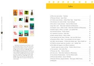 Índice



                                                                                                              •   África dos meus sonhos - Petrobras . . . . . . . . . . . . . . . . . . . . . . . . . . . . . . . . . . . . . . .5
                                                                                                                  Princesas africanas - Jason Prado . . . . . . . . . . . . . . . . . . . . . . . . . . . . . . . . . . . . . . . . .7
PRINCESAS AFRICANAS | WWW.LEIABRASIL.ORG.BR




                                                                                                              •

                                                                                                              •   O sonho de ser princesa - Andréa Bastos Tigre - Rossely Peres . . . . . . . . . . . . . . . .15
                                                                                                              •   As princesas nos contos de fadas - Sonia Rodrigues . . . . . . . . . . . . . . . . . . . . . . . . . .17
                                                                                                              •   São outras as nossas princesas - Sueli de Oliveira Rocha . . . . . . . . . . . . . . . . . . . . . .21
                                                                                                              •   Que fada é essa? - Maria Clara Cavalcanti de Albuquerque . . . . . . . . . . . . . . . . . . .25
                                                                                                              •   A donzela, o sapo e o filho do chefe - Maria Clara Cavalcanti de Albuquerque . . . . . .27
                                                                                                              •   Rainhas negras na África e no Brasil - Luiz Geraldo Silva . . . . . . . . . . . . . . . . . . . . .31
                                                                                                              •   As princesas africanas - Braulio Tavares . . . . . . . . . . . . . . . . . . . . . . . . . . . . . . . . . . . .33
                                                                                                              •   O casamento da princesa - Celso Sisto . . . . . . . . . . . . . . . . . . . . . . . . . . . . . . . . . . . .37
                                                                                                              •   Minha princesa africana - Márcio Vassalo . . . . . . . . . . . . . . . . . . . . . . . . . . . . . . . . . .41
LEITURASCOMPARTILHADAS | ANO 9 | FASCÍCULO 19




                                                                                                              •   Uma princesa em São Tomé e Príncipe - Ana Lúcia Silva Souza . . . . . . . . . . . . . . .43
                                                                                                              •   Princesa de África, o filme - Uma entrevista com Juan Laguna . . . . . . . . . . . . . . . .47
                                                                                                              •   Iya Ibeji, a mãe dos gêmeos - A leitura dos símbolos nagô - Marco Aurélio Luz . . . . . .51
                                                                                                              •   A lenda da princesa negra que incendiou o mar - Geraldo Maia . . . . . . . . . . . . . . .55
                                                    Taisa Borges tem formação em artes plásticas e estilis-   •   Nas malhas das imagens e nas trilhas da resistência: . . . . . . . . . . . . . . . . . . . . . . . . . . . .
                                                                                                                  heroínas negras de ontem e de hoje - Andréia Lisboa de Sousa . . . . . . . . . . . . . . .59
                                                mo. Ilustrou para a Folha de S. Paulo, Vogue, entre outros.


                                                                                                                  Uma guerreira - Julio Emilio Braz . . . . . . . . . . . . . . . . . . . . . . . . . . . . . . . . . . . . . . .63
                                                É autora do livro de imagem O rouxinol e o imperador, ins-
                                                pirado no conto de Andersen do mesmo nome, lançado
                                                                                                              •

                                                                                                                  Princesa, não. Mas... - Marina Colasanti . . . . . . . . . . . . . . . . . . . . . . . . . . . . . . . . . . . .65
                                                em 2005, obra selecionada para o PNBE 2005 e para o
                                                PNLD SP/2006, merecedor do prêmio de o Melhor livro de        •

                                                                                                                  Os três cocos - Maria Clara Cavalcanti de Albuquerque . . . . . . . . . . . . . . . . . . . . . .69
                                                imagens de 2005 pela Fundação Nacional do Livro Infantil
                                                                                                              •

                                                                                                                  Uma princesa afrodescendente - Sueli de Oliveira Rocha . . . . . . . . . . . . . . . . . . . . .73
                                                e Juvenil (FNLIJ). Em 2006, publicou na mesma coleção
                                                João e Maria, inspirado em um conto dos irmãos Grimm,
                                                                                                              •

                                                                                                                  Princesa descombinada - Janaína Michalski . . . . . . . . . . . . . . . . . . . . . . . . . . . . . . . . .77
                                                também selecionado para o PNBE 2006 e para o PNLD
                                                SP/2007. O livro A bela adormecida, de Charles Perrault,      •

                                                                                                                  Princesas africanas e algumas histórias - Tiely Queen (Atiely Santos) . . . . . . . . . . . .79
                                                lançado em 2007, fechou seu projeto de homenagens aos
                                                contos de fadas.                                              •

                                                                                                              •   Bibliografia . . . . . . . . . . . . . . . . . . . . . . . . . . . . . . . . . . . . . . . . . . . . . . . . . . . . . . . . . . .83

12                                                                                                                                                                                                                                                       13
 