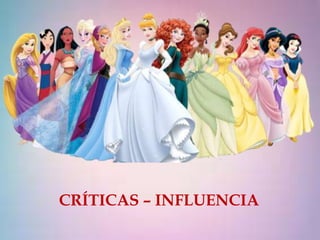 CRÍTICAS – INFLUENCIA 
 