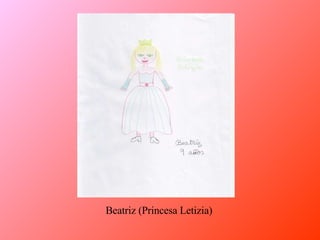 Beatriz (Princesa Letizia) 