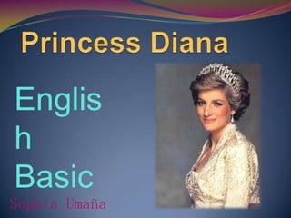 Princess Diana English Basic   Sophia Umaña 