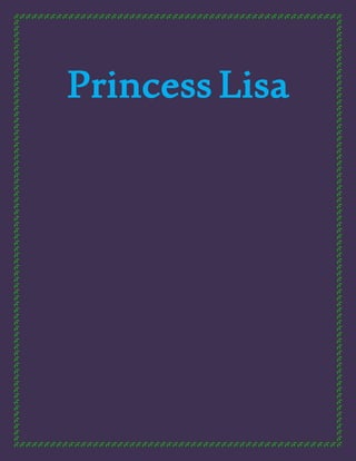Princess Lisa 
