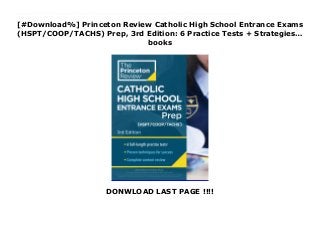[#Download%] Princeton Review Catholic High School Entrance Exams
(HSPT/COOP/TACHS) Prep, 3rd Edition: 6 Practice Tests + Strategies…
books
DONWLOAD LAST PAGE !!!!
PDF_Princeton Review Catholic High School Entrance Exams (HSPT/COOP/TACHS) Prep, 3rd Edition: 6 Practice Tests + Strategies…_Free_download ACE CATHOLIC SCHOOL ADMISSIONS WITH THE PRINCETON REVIEW! Get all the prep you need to ace the COOP/TACHS or HSPT, including 6 full-length practice tests, comprehensive reviews of test content, and practical strategies for scoring your best.Each year, thousands of students hoping to enter Catholic high schools across the country take either the COOP (Cooperative Admissions), the TACHS (Test for Admission into Catholic High Schools), or the HSPT (High School Placement Test). For these students, The Princeton Review's Catholic High School Entrance Exams Prep provides all the guidance and help needed for a great score, including:Techniques That Actually Work.- Powerful tactics to help you avoid traps and beat the tests- Essential strategies to help you work smarter, not harder Everything You Need to Know to Help Achieve a High Score.- Comprehensive content reviews for all test topics, including analogies, reading comprehension, math, vocabulary, quantitative skills, and more- Up-to-date information about recent changes to the tests- COOP/TACHS- and HSPT-specific study plans to help you map out your prepPractice That Gets You to Excellence.- 6 full-length practice tests (3 HSPT, 2 COOP, and 1 TACHS practice test in the book) with detailed answer explanations- Practice drills at the end of each content review chapter- Step-by-step walk-throughs of tons of sample questions
 