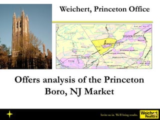 Weichert, Princeton Office Offers analysis of the Princeton Boro, NJ Market 