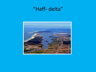 “Haff- delta”