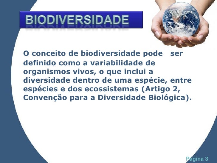 Nesse Texto Para Defender A Tese De Que A Biodiversidade
