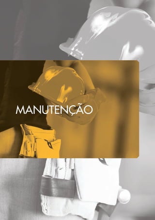 MANUTENÇÃO 
 