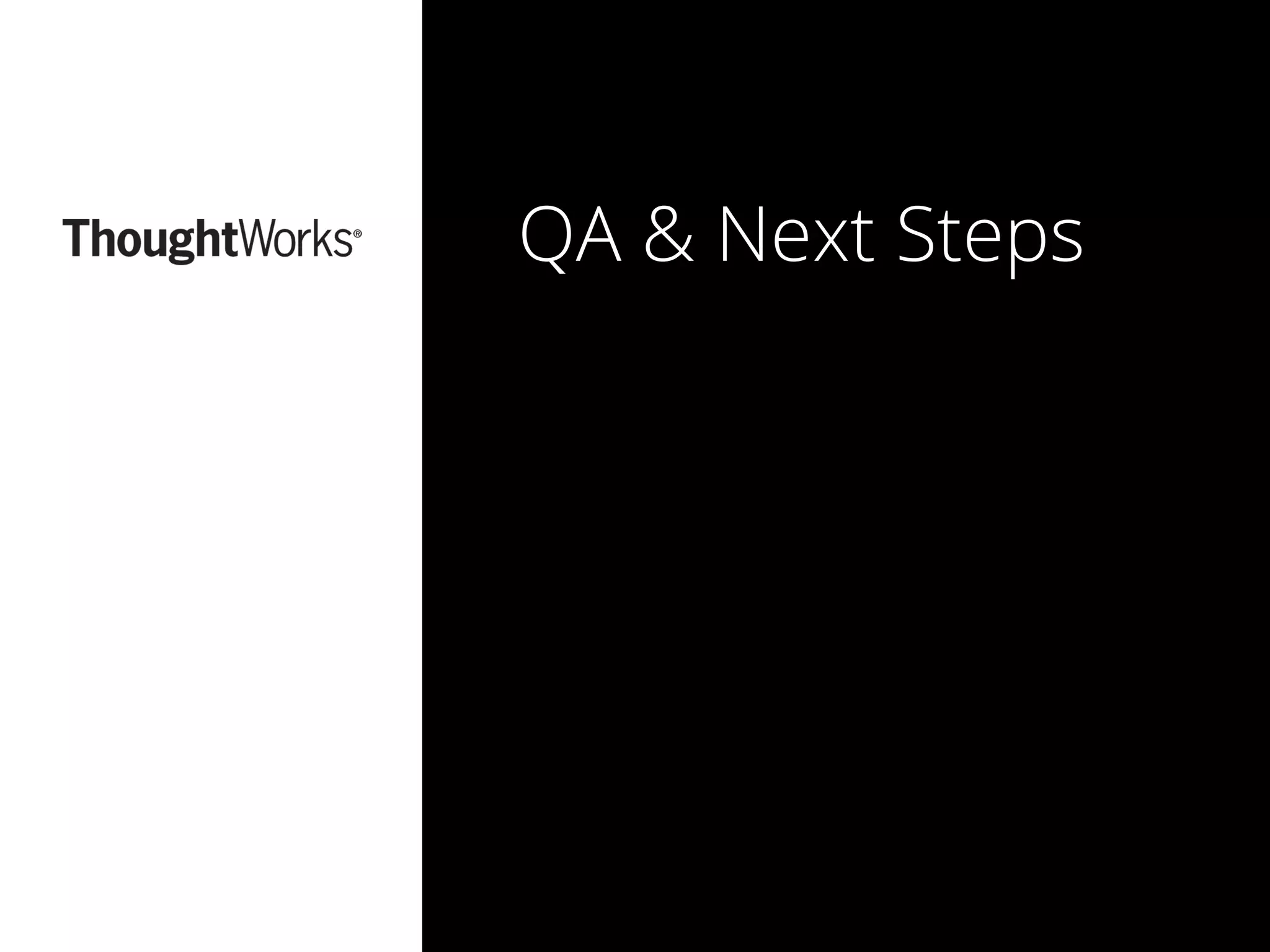 23	

QA & Next Steps
23	

 
