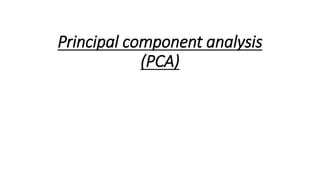 Principal component analysis.pptx | Computing | Technology & Computing