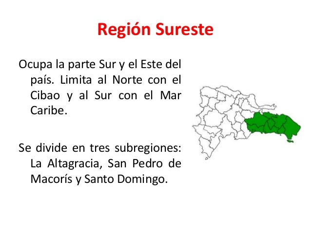 Resultado de imagen para región sureste de la república dominicana