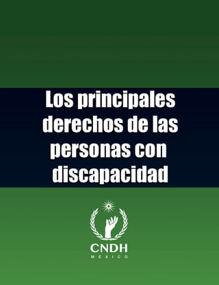 TILLA Los Principales DERE de las personas con discapacidad_FSC.indd 1 06/07/18 10
 