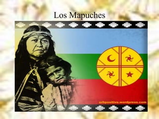 Los Mapuches
 