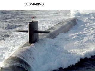 SUBMARINO
 