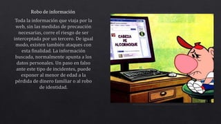 PRINCIPALES PELIGROS DEL INTERNET 