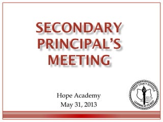 Hope Academy
May 31, 2013
 