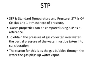 Stp Def Principal of gases, gas law flow of | PPT