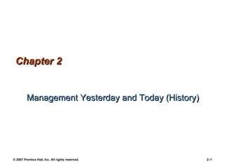 Chapter 2 ,[object Object],© 2007 Prentice Hall, Inc. All rights reserved.  2– 