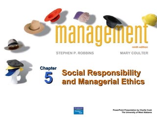 Social Responsibility and Managerial Ethics Chapter 5 