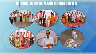 ANNUAL FUNCTION AND CONVOCATION
 