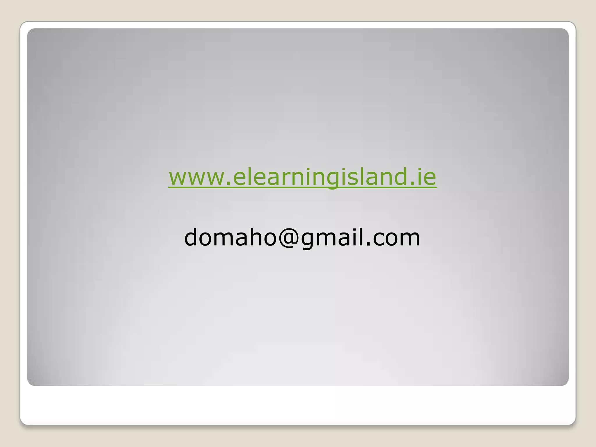 www.elearningisland.iedomaho@gmail.com