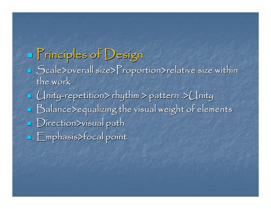 Eight Principles Of Art : Principals and elements of design
